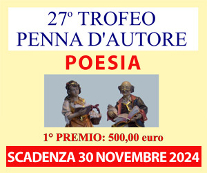 Concorso letterario Premio Letterario Internazionale Trofeo Penna d'Autore POESIA